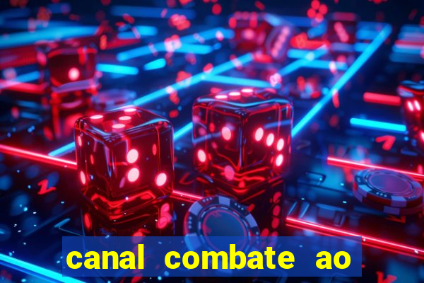 canal combate ao vivo multi canais